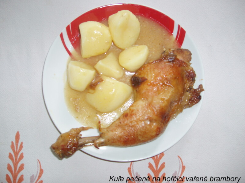 Kuře pečené na hořčici vařené brambory